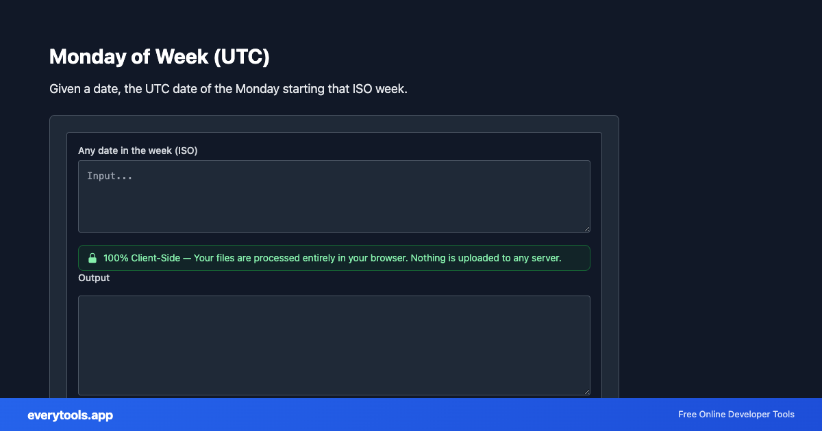 Monday of Week (UTC) – Free Online Tool Screenshot