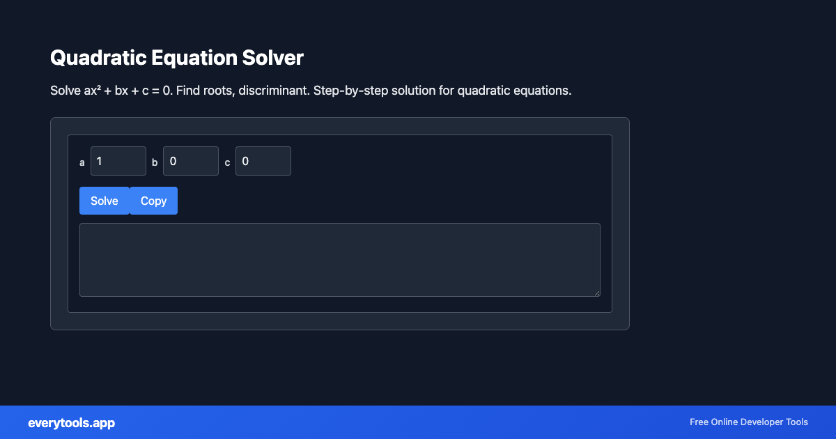 Quadratic Equation Solver – Free Online Tool Screenshot