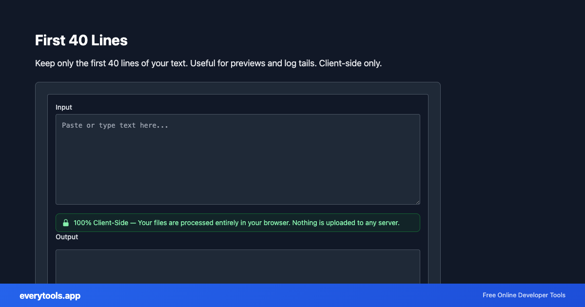 First 40 Lines – Free Online Tool Screenshot