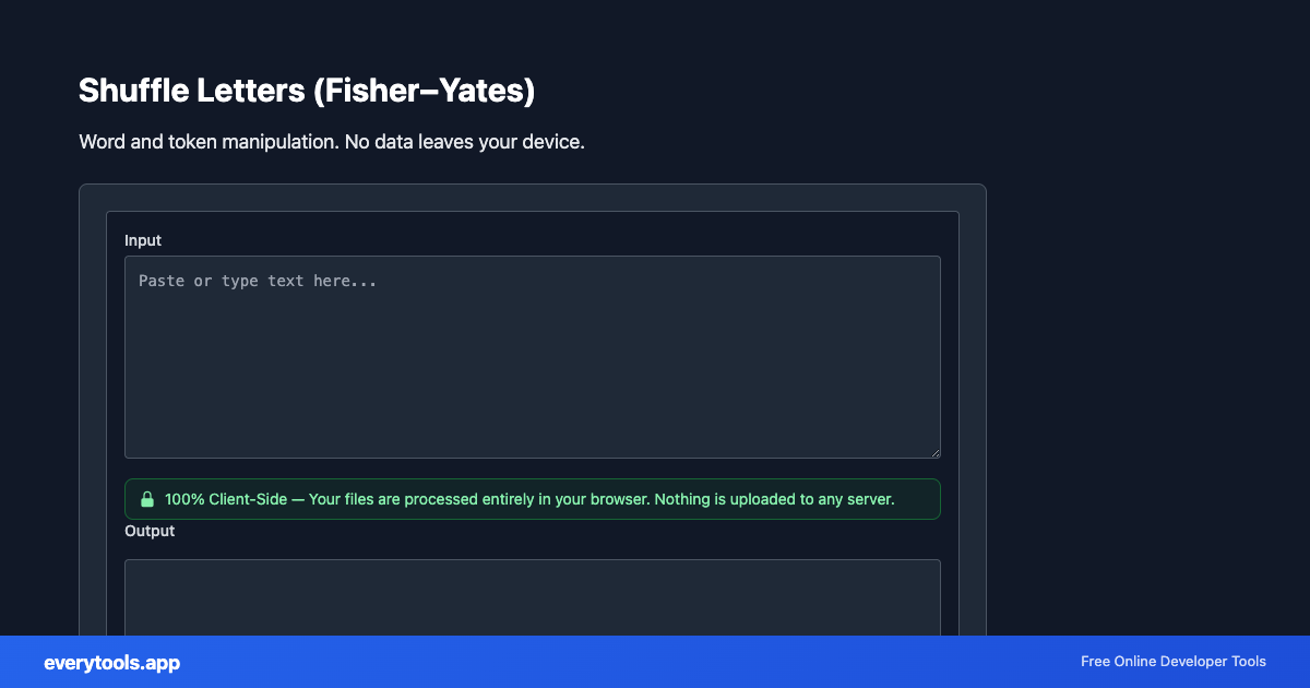 Shuffle Letters (Fisher–Yates) – Free Online Tool Screenshot