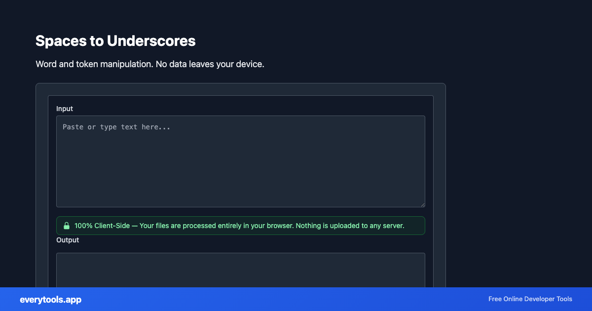 Spaces to Underscores – Free Online Tool Screenshot